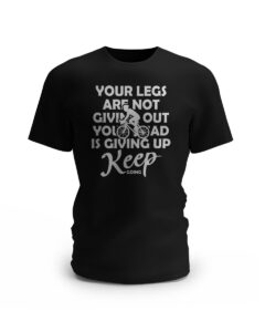 Cykling - your legs are not giving out, your head is giving up - keep going...