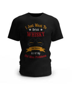 I just want to drink whisky and ignore my old man problems, black